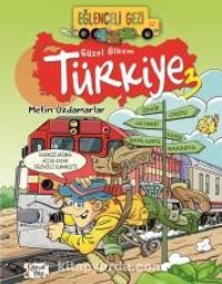 Güzel Ülkem Türkiye 3
