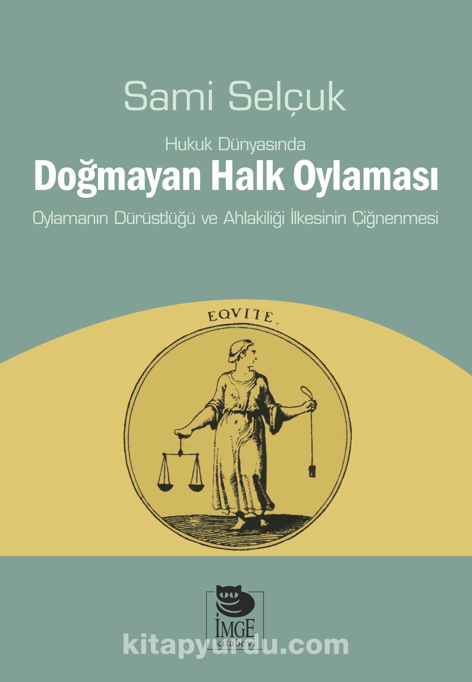 Hukuk Dünyasında Doğmayan Halk Oylaması