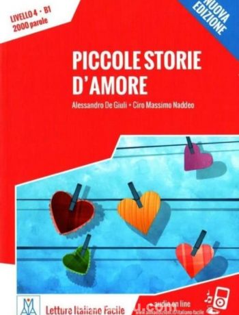 Piccole storie d'amore (Nuova edizione) B1 İtalyanca Okuma Kitabı Orta Seviye