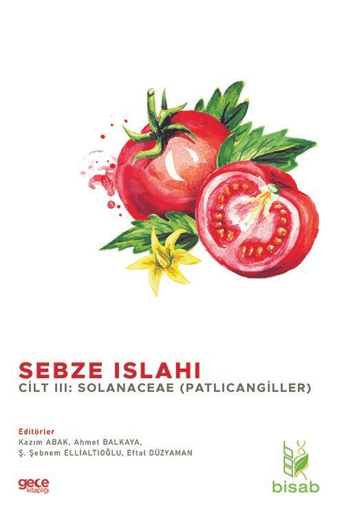Sebze Islahı Cilt III & Solanaceae (Patlıcangiller)