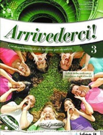 Arrivederci ! 3 + CD (Ders Kitabı ve Çalışma Kitabı + CD) (İtalyanca Orta Seviye) (B1)