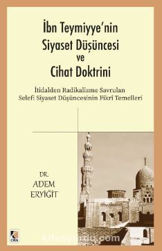 İbn Teymiyye'nin Siyaset Düşüncesi ve Cihat Doktrini