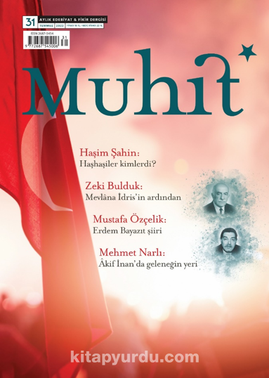 Muhit Aylık Edebiyat Fikir Dergisi Sayı:31 Temmuz 2022