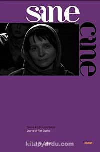 Sine Cine 6 Aylık Sinema Araştırmaları Dergisi Sayı:1 Bahar 2010/1
