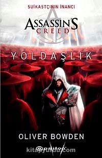 Assassin's Creed Yoldaşlık & Suikastçının İnancı