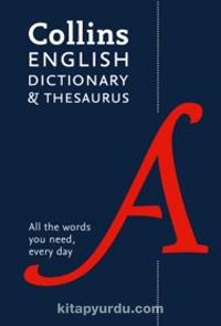 Collins English Dictionary & Thesaurus -All the words you need (New) kitabını indir [PDF ve ePUB]