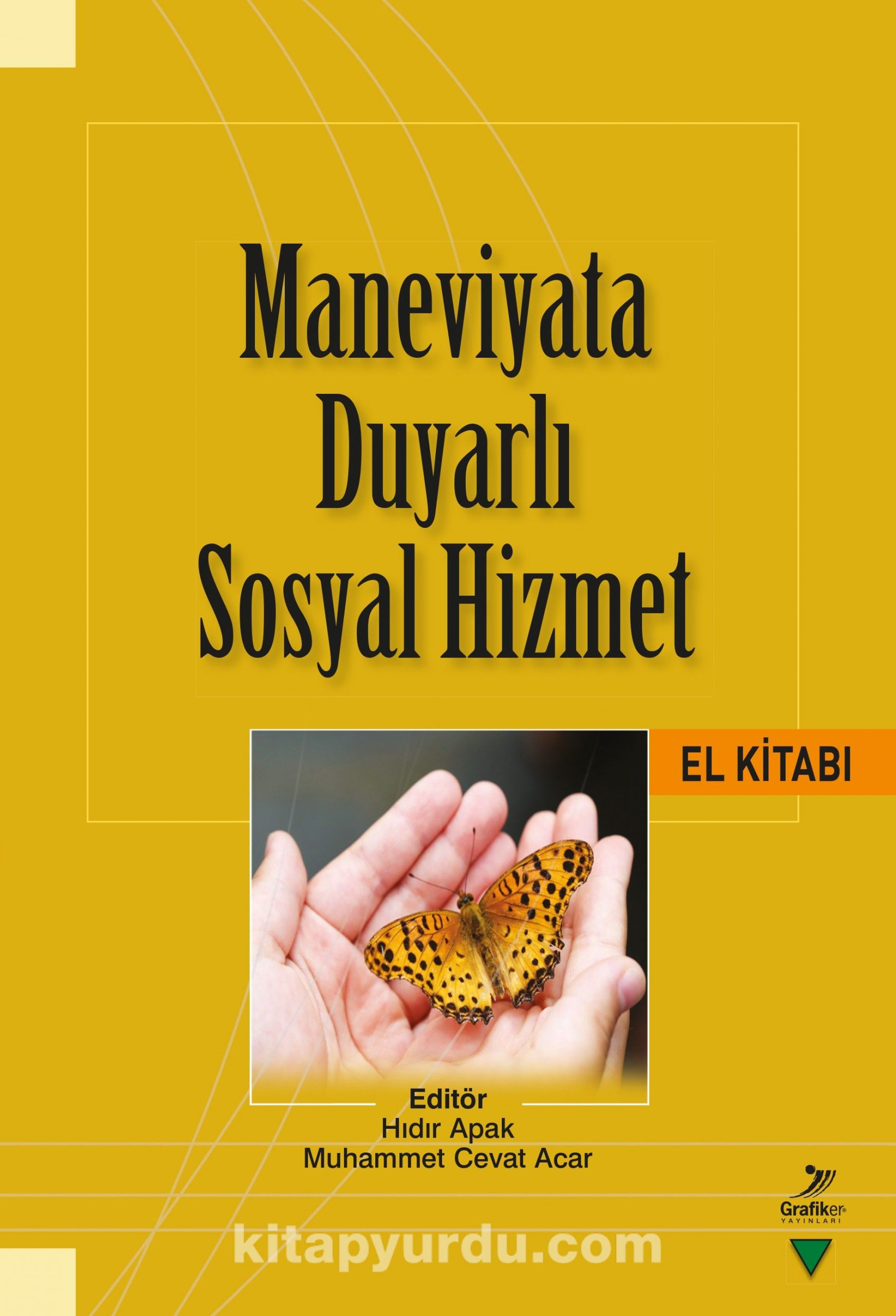 Maneviyata Duyarlı Sosyal Hizmet El Kitabı