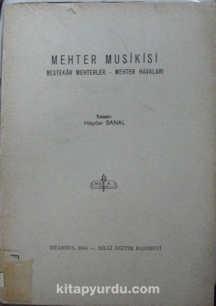 Mehter Musikisi / Bestekar Mehterler-Mehter Havaları KOD:8-I-8