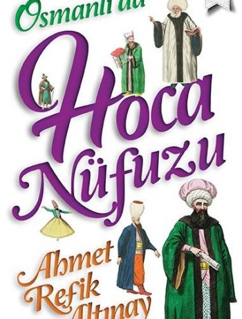 Osmanlı’da Hoca Nüfuzu