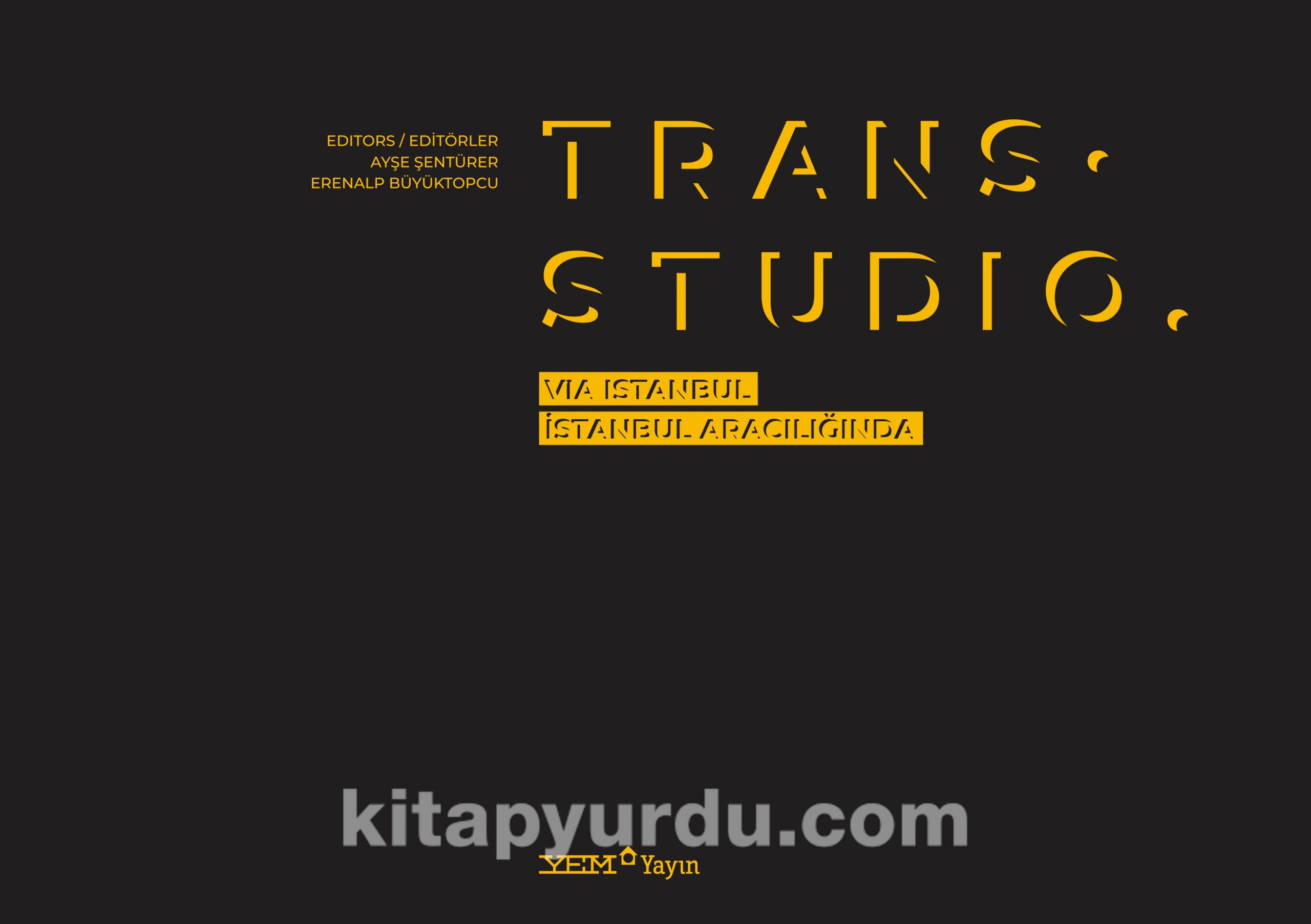 Trans.Studio: Via Istanbul / İstanbul Aracılığında