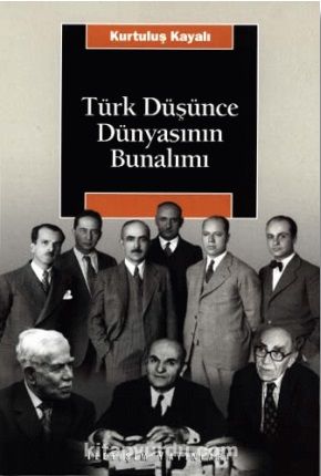 Türk Düşünce Dünyasının Bunalımı