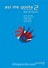 Así me gusta 2 Libro del alumno (Ders Kitabı) İspanyolca Orta Seviye