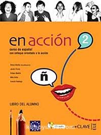 En acción 2 Libro del alumno (Ders Kitabı +2 Audio descargable) İspanyolca Orta Seviye