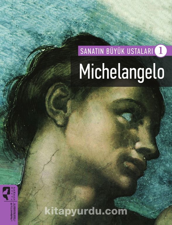 Michelangelo / Sanatın Büyük Ustaları 1