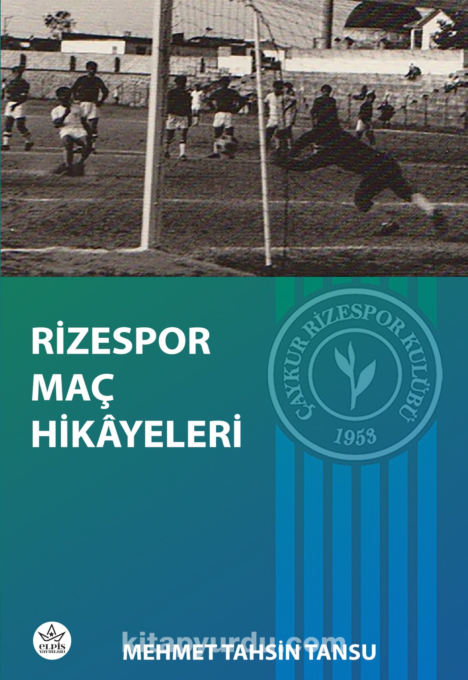 Rizespor Maç Hikayeleri