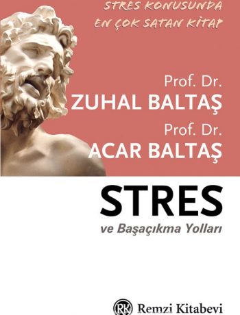 Stres ve Başaçıkma Yolları