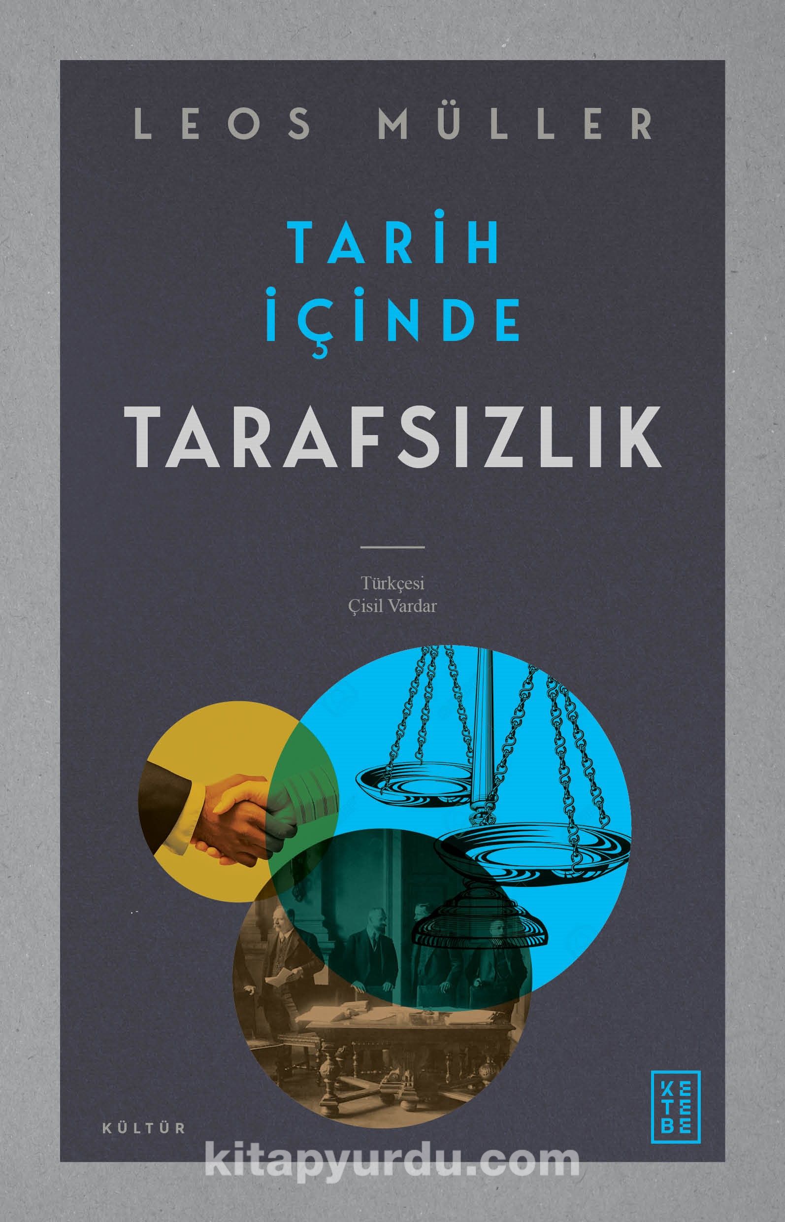 Tarih İçinde Tarafsızlık