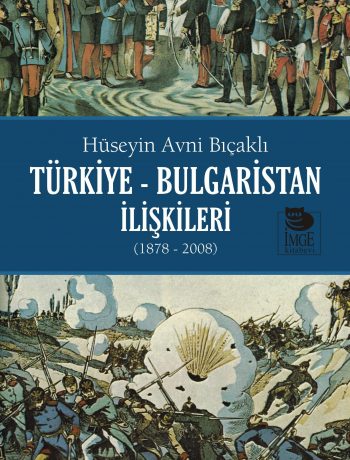 Türkiye-Bulgaristan İlişkileri (1878-2008)
