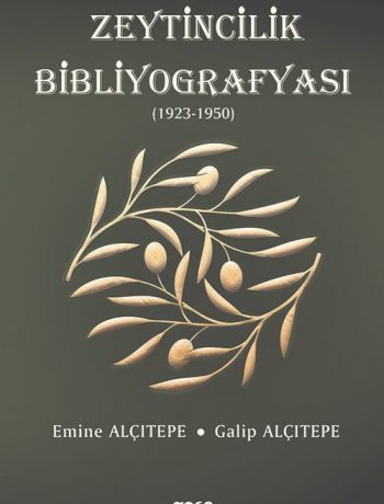 Zeytincilik Bibliyografyası (1923-1950)