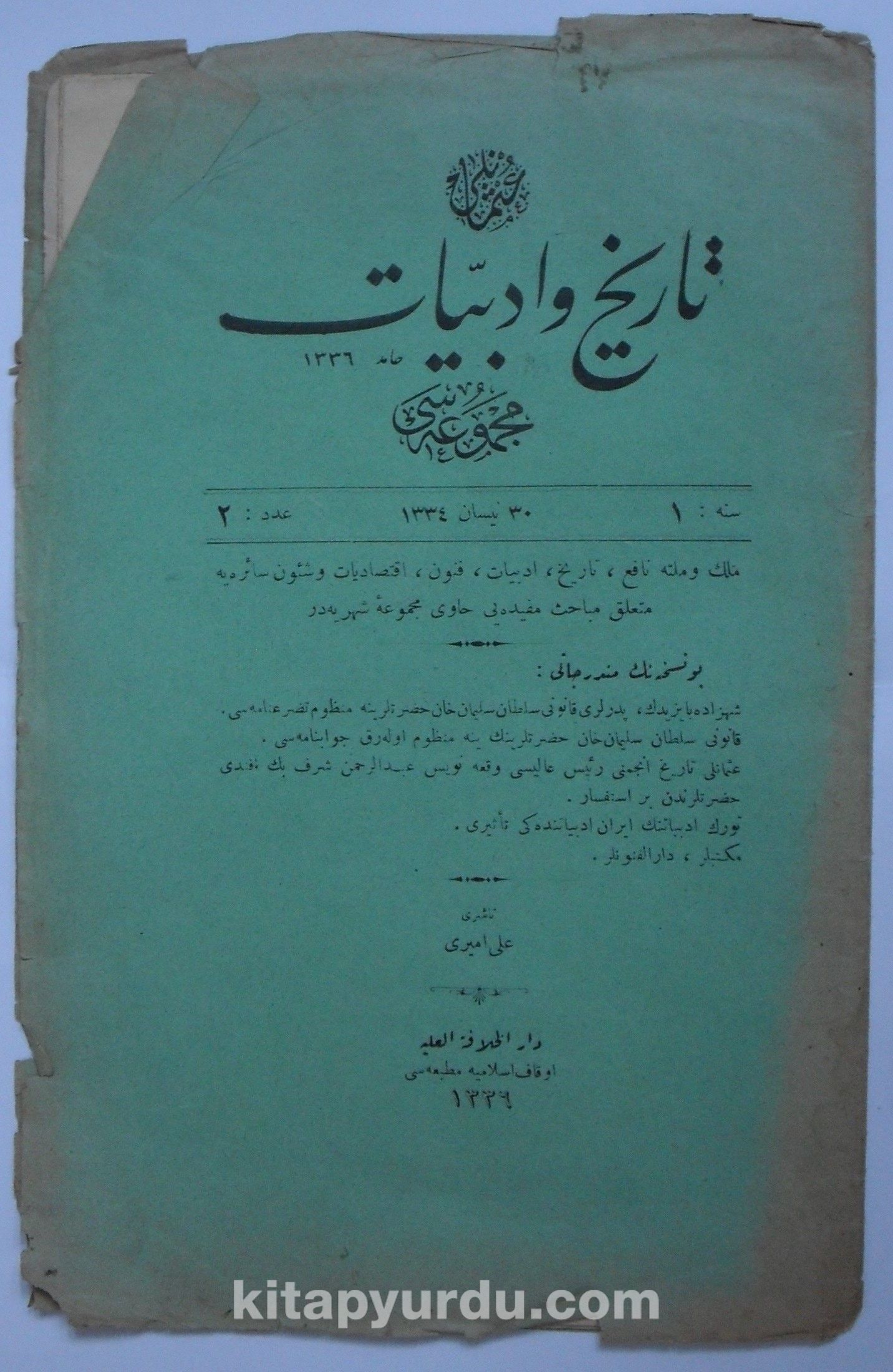 Osmanlı Tarih ve Edebiyat Mecmuası / Sene: 1 / 30 Nisan 1334 / Aded: 2 (Kod:11-A-37)