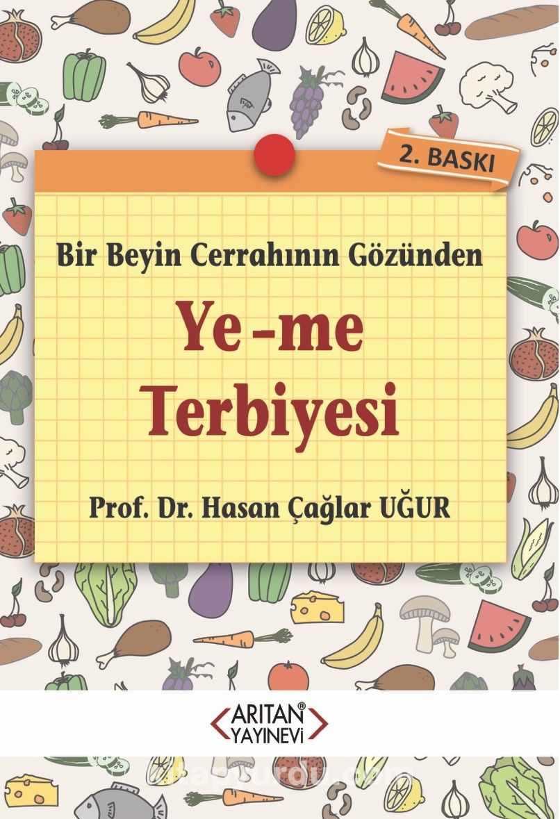 Bir Beyin Cerrahının Gözünden Ye-Me Terbiyesi