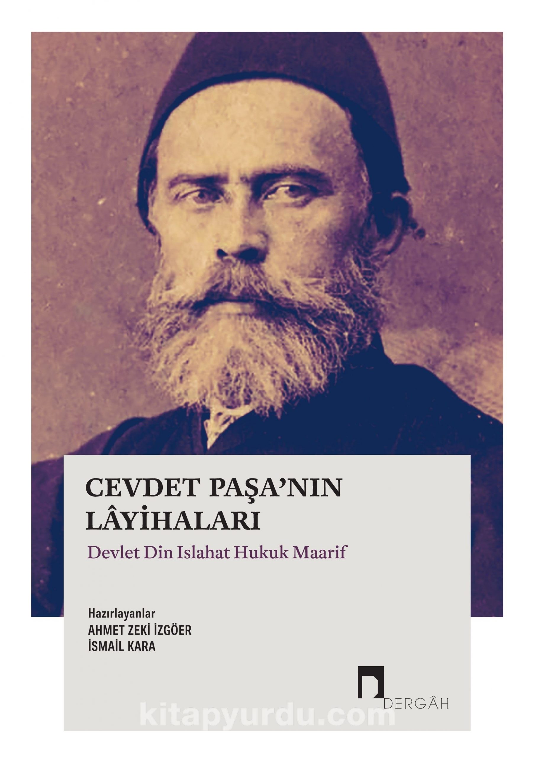 Cevdet Paşa’nın Layihaları & Devlet Din Islahat Hukuk Maarif