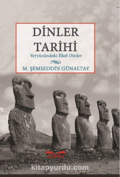 Dinler Tarihi & Yeryüzündeki İlkel Dinler