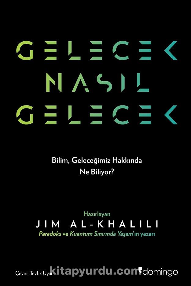 Gelecek Nasıl Gelecek