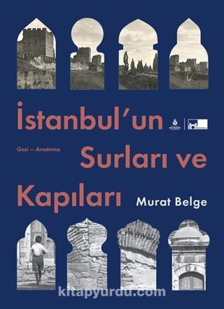 İstanbul’un Surları ve Kapıları (Ciltli)