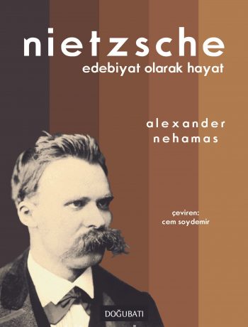 Nietzsche & Edebiyat Olarak Hayat