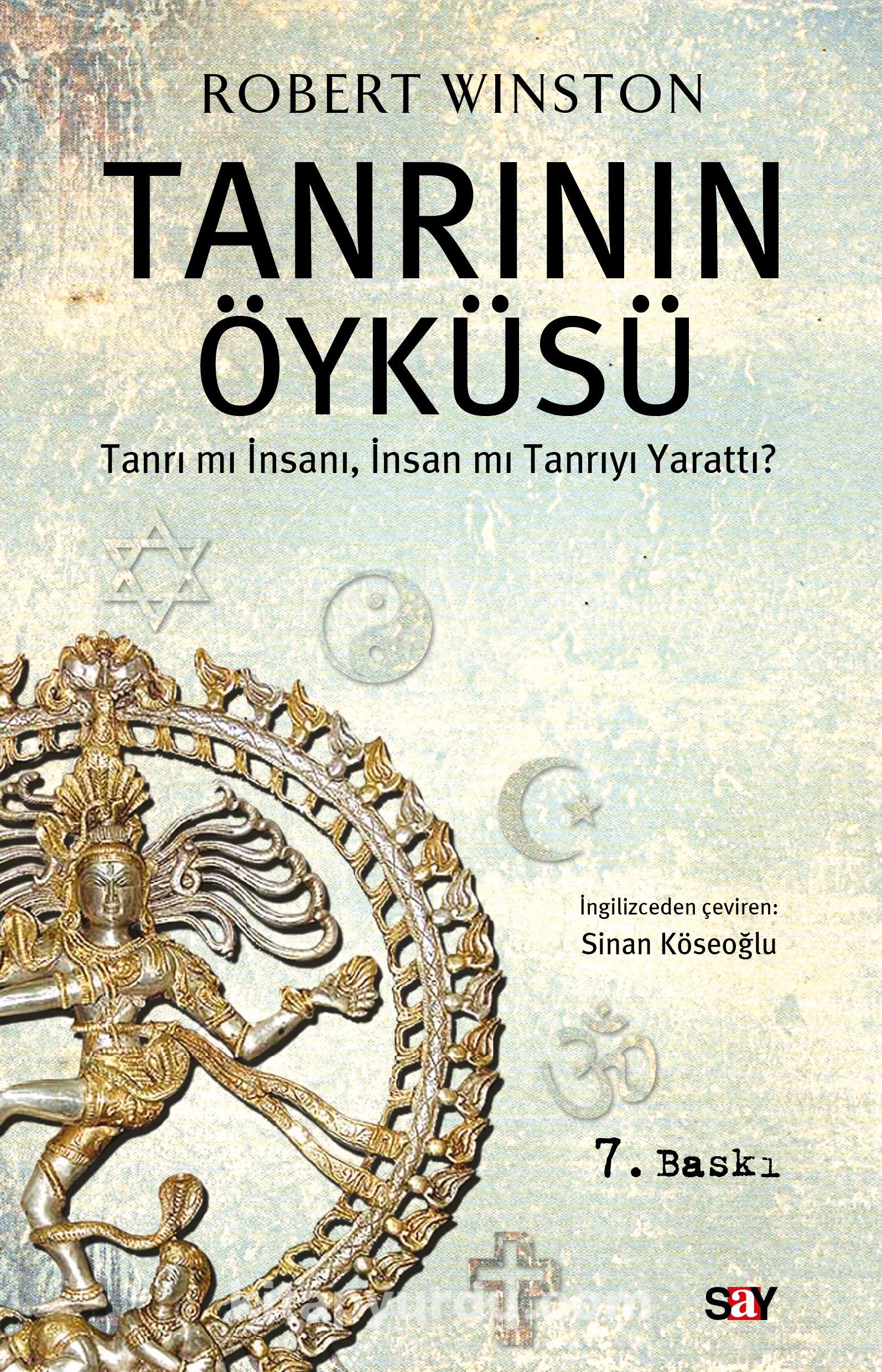 Tanrının Öyküsü & Tanrı mı İnsanı, İnsan mı Tanrıyı Yarattı?