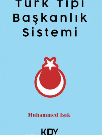 Türk Tipi Başkanlık Sistemi