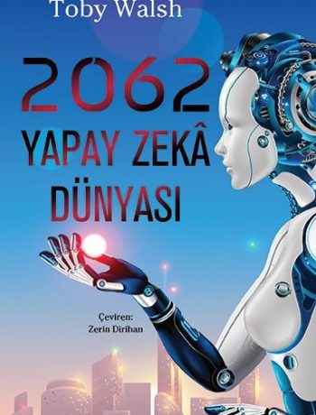 2062 & Yapay Zeka Dünyası