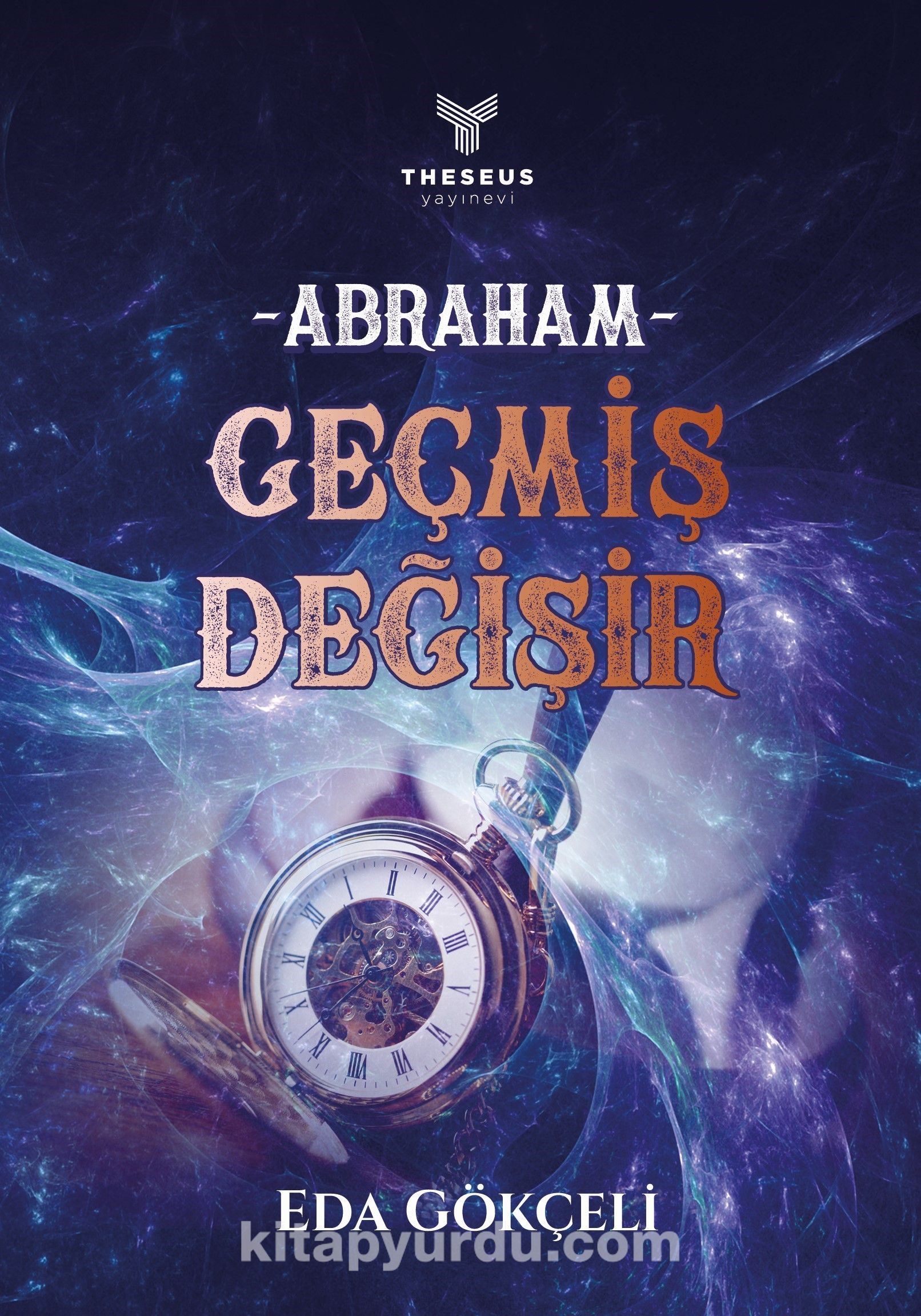 Abraham - Geçmiş Değişir