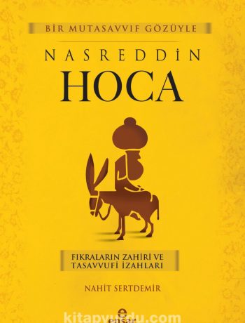 Bir Mutasavvıf Gözüyle Nasreddin Hoca