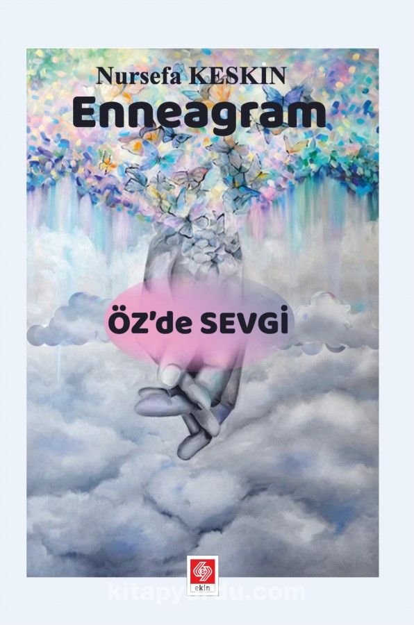 Enneagram & Öz’de Sevgi