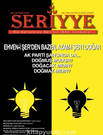 Seriyye İlim, Fikir, Kültür ve Sanat Dergisi Sayı: 46 Temmuz 2022