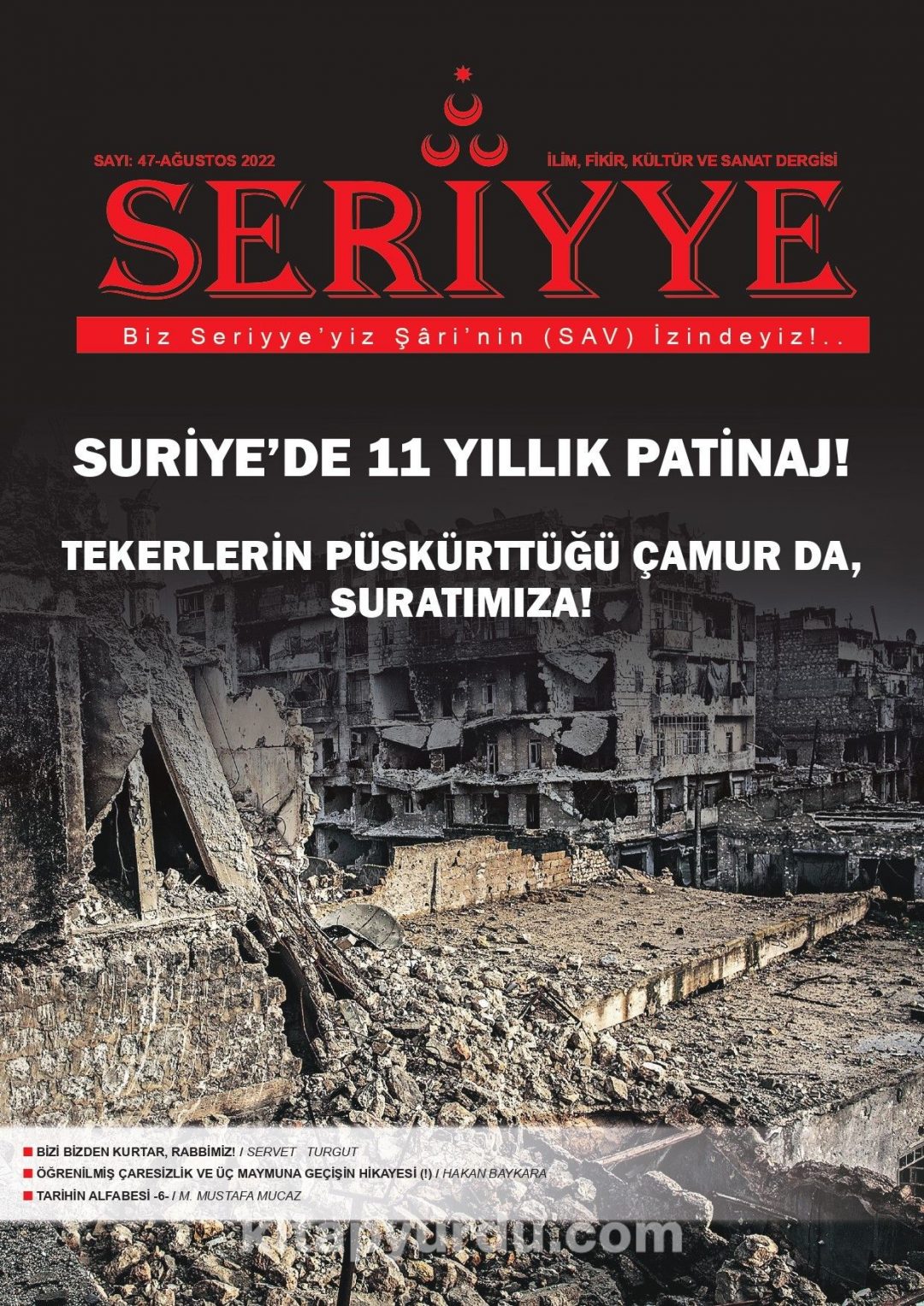Seriyye İlim, Fikir, Kültür ve Sanat Dergisi Sayı: 47 Ağustos 2022