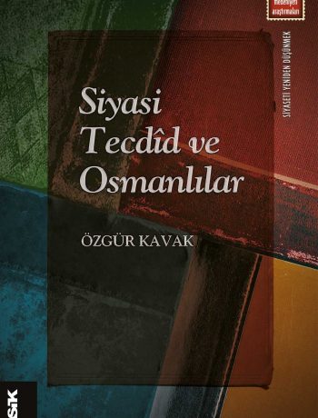 Siyasi Tecdîd ve Osmanlılar