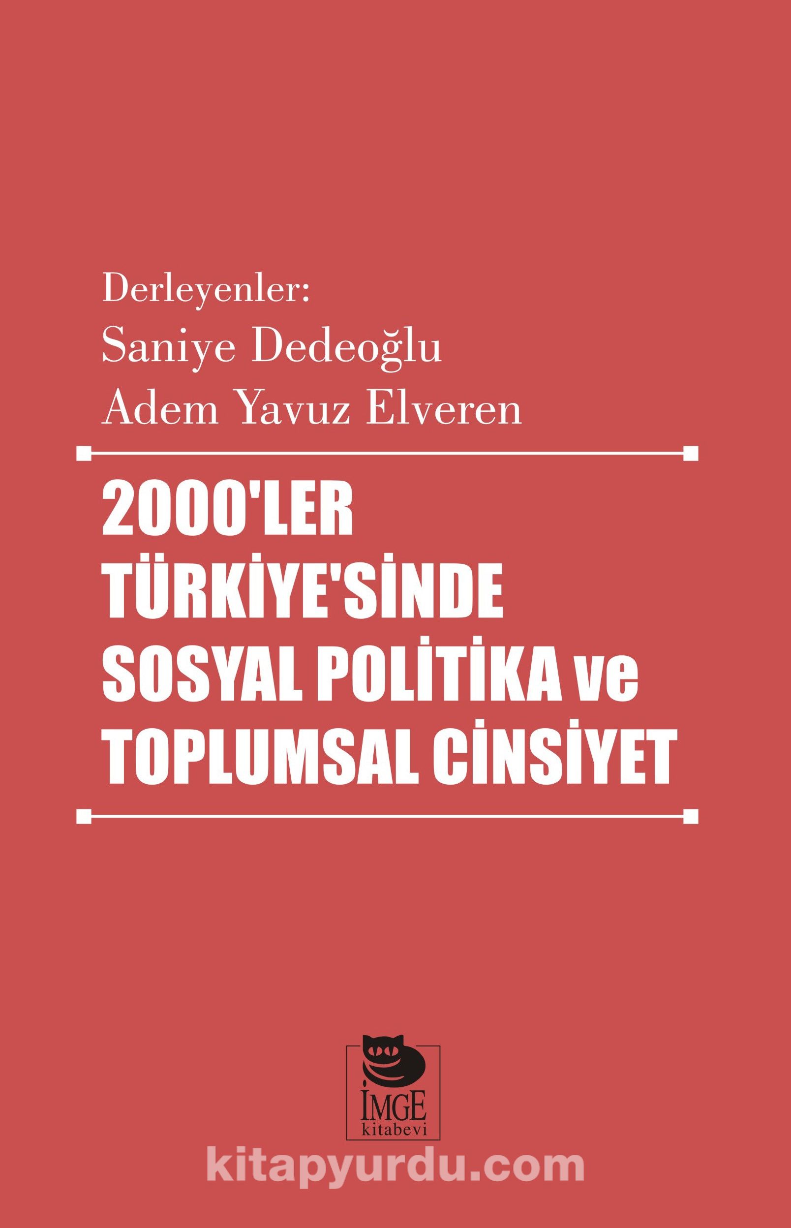 2000’ler Türkiye’sinde Sosyal Politika Ve Toplumsal Cinsiyet Kitabını ...