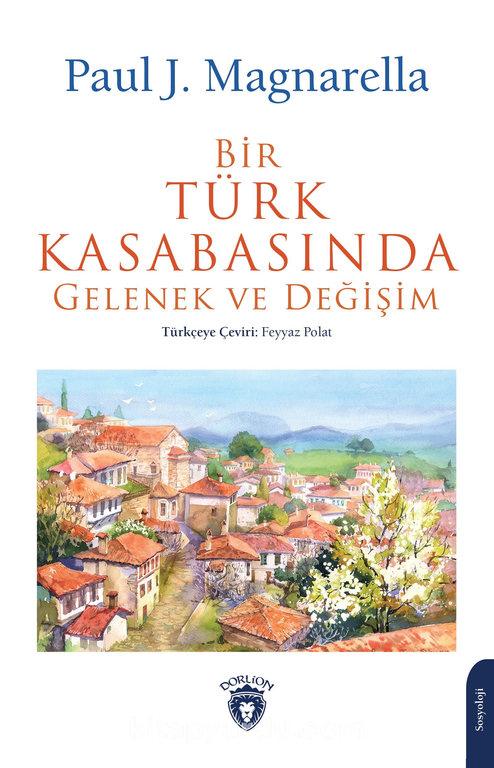 Bir Türk Kasabasında Gelenek ve Değişim