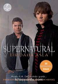 Supernatural - Bir Daha Asla