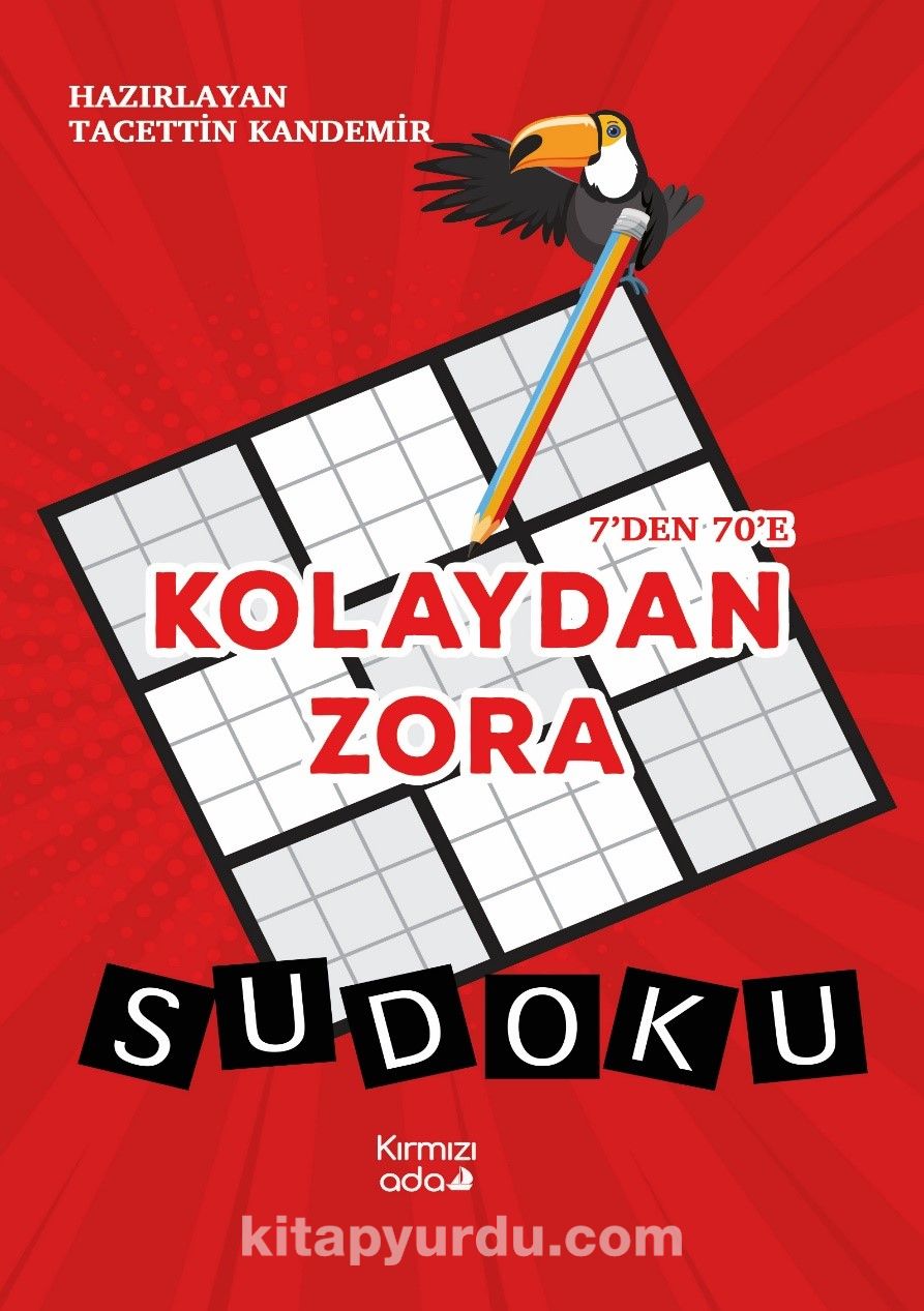 7’den 70’e Kolaydan Zora Sudoku (Renkli Basım)