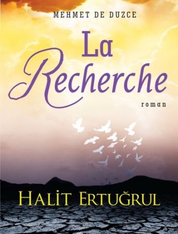 La Recherche  (Arayış)