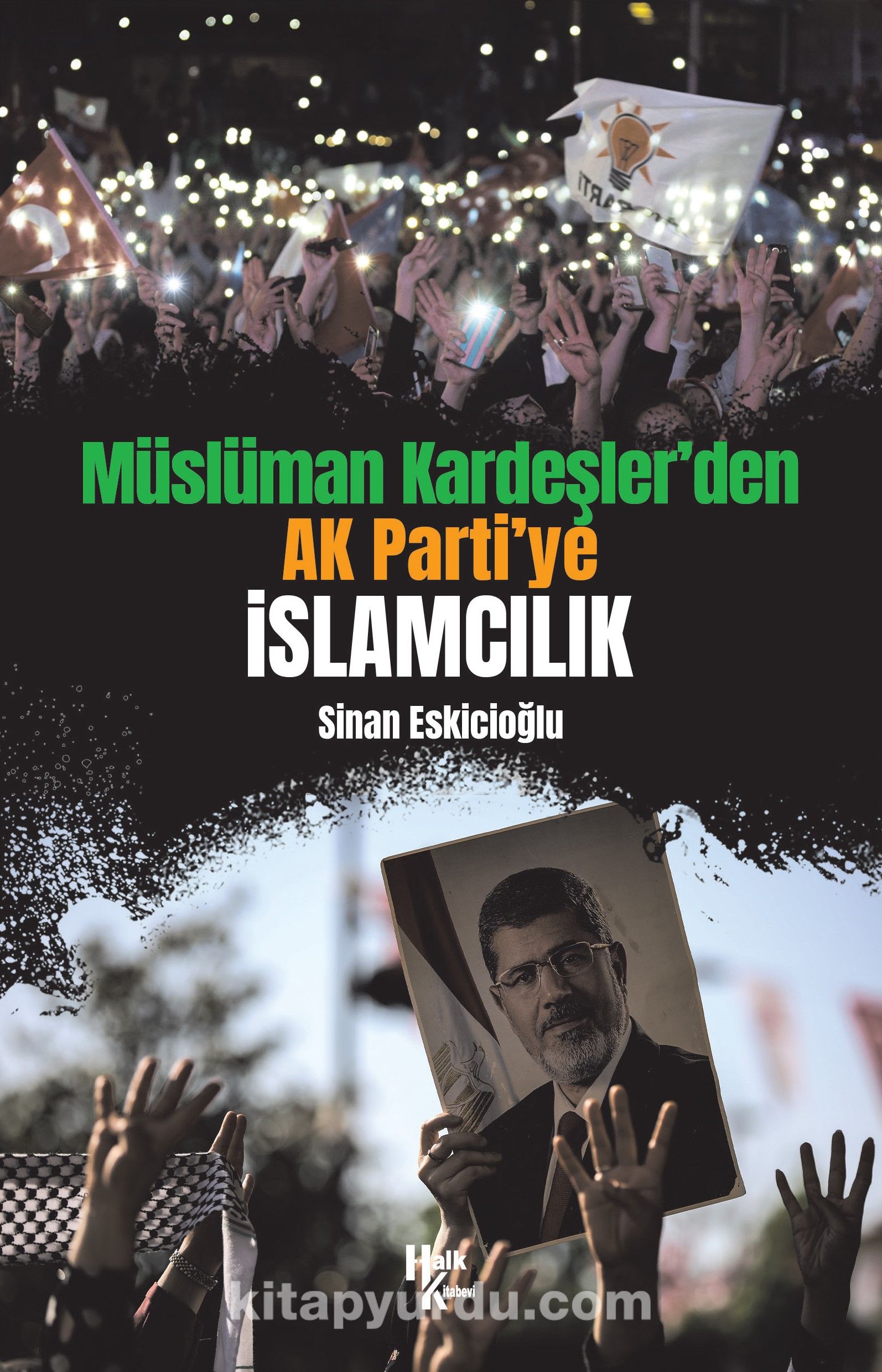 Müslüman Kardeşler’den Ak Parti’ye İslamcılık