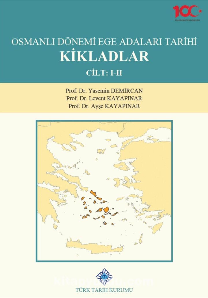 Osmanlı Dönemi Ege Adaları Tarihi Kikladlar (Cilt: 1-2)