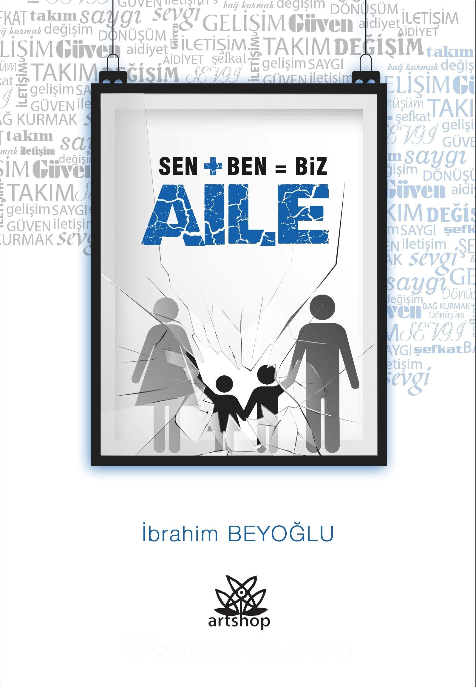 Sen+Ben=Biz Aile