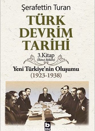 Türk Devrim Tarihi Yeni Türkiye’nin Oluşumu (1923-1938) 2. Bölüm