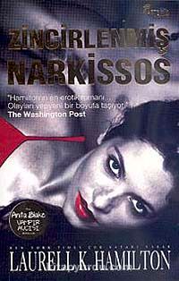 Zincirlenmiş Narkissos - Anita Blake Vampir Avcısı