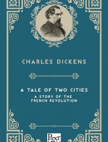 A Tale of Two Cities  A Story of the French Revolution